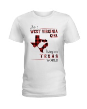 WEST VIRGINIA GIRL LIVING IN TEXAS WORLD Ladies T-Shirt thumbnail