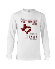 WEST VIRGINIA GIRL LIVING IN TEXAS WORLD Long Sleeve Tee thumbnail