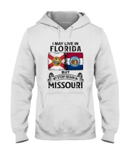 LIVE IN FLORIDA BEGAN IN MISSOURI Hooded Sweatshirt tile