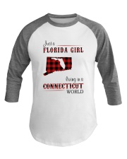 FLORIDA GIRL LIVING IN CONNECTICUT WORLD Baseball Tee tile
