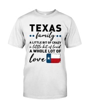 Texas Family A Little bit Of Crazy Classic T-Shirt front