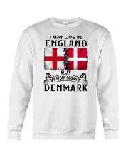 LIVE IN ENGLAND BEGAN IN DENMARK Crewneck Sweatshirt tile