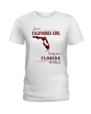 CALIFORNIA GIRL LIVING IN FLORIDA WORLD Ladies T-Shirt thumbnail