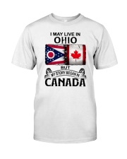 LIVE IN OHIO BUT MY STORY BEGAN IN CANADA Classic T-Shirt tile