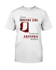 INDIANA GIRL LIVING IN ARIZONA WORLD Classic T-Shirt front