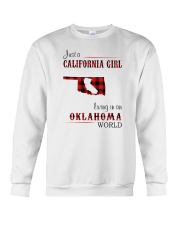 CALIFORNIA GIRL LIVING IN OKLAHOMA WORLD Crewneck Sweatshirt thumbnail
