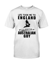 AUSTRALIAN GUY LIFE TOOK TO ENGLAND Classic T-Shirt tile