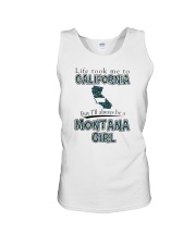 MONTANA GIRL LIFE TOOK TO CALIFORNIA Unisex Tank tile