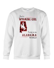WYOMING GIRL LIVING IN ALABAMA WORLD Crewneck Sweatshirt thumbnail