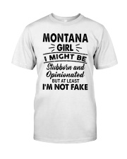 Montana Girl At Least I'm Not Fake Classic T-Shirt tile