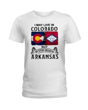 LIVE IN COLORADO BEGAN IN ARKANSAS Ladies T-Shirt tile