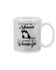 LIFE TOOK ME TO MISSOURI BUT I'LL WISCONSIN GIRL Mug thumbnail