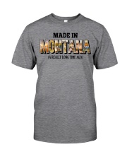 Made In Montana A Really Long Time Ago Classic T-Shirt front