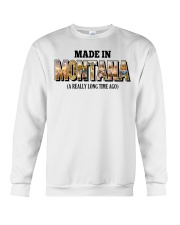 Made In Montana A Really Long Time Ago Crewneck Sweatshirt tile