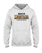 Made In Montana A Really Long Time Ago Hooded Sweatshirt tile