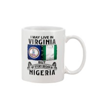 LIVE IN VIRGINIA BEGAN IN NIGERIA Mug thumbnail