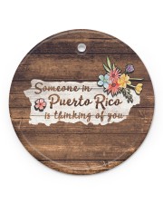 Someone In Puerto Rico Is Thinking Of You Circle ornament - single (porcelain) front