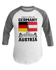 LIVE IN GERMANY BEGAN IN AUSTRIA ROOT WOMEN Baseball Tee thumbnail