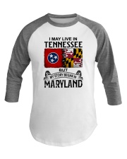 LIVE IN TN BUT MY STORY BEGAN IN MARYLAND Baseball Tee tile