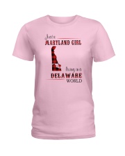 MARYLAND GIRL LIVING IN DELAWARE WORLD Ladies T-Shirt thumbnail