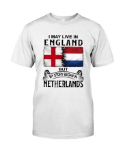 LIVE IN ENGLAND BEGAN IN NETHERLANDS Classic T-Shirt tile