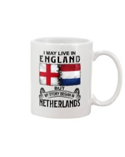 LIVE IN ENGLAND BEGAN IN NETHERLANDS Mug thumbnail