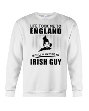 IRISH GUY LIFE TOOK TO ENGLAND Crewneck Sweatshirt thumbnail