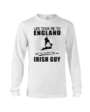 IRISH GUY LIFE TOOK TO ENGLAND Long Sleeve Tee thumbnail