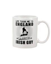 IRISH GUY LIFE TOOK TO ENGLAND Mug thumbnail