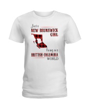 NEW BRUNSWICK GIRL LIVING IN BC WORLD Ladies T-Shirt thumbnail