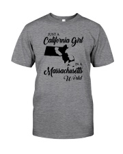 JUST A CALIFORNIA GIRL IN A MASSACHUSETTS WORLD Classic T-Shirt thumbnail