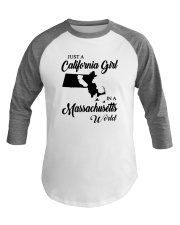 JUST A CALIFORNIA GIRL IN A MASSACHUSETTS WORLD Baseball Tee thumbnail