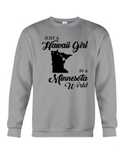 JUST A HAWAII GIRL IN A MINNESOTA WORLD Crewneck Sweatshirt thumbnail