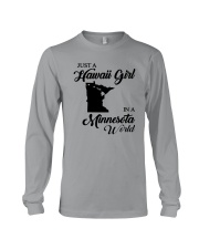JUST A HAWAII GIRL IN A MINNESOTA WORLD Long Sleeve Tee thumbnail