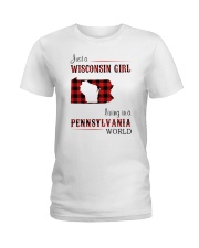 WISCONSIN GIRL LIVING IN PENNSYLVANIA WORLD Ladies T-Shirt thumbnail