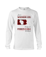 WISCONSIN GIRL LIVING IN PENNSYLVANIA WORLD Long Sleeve Tee thumbnail