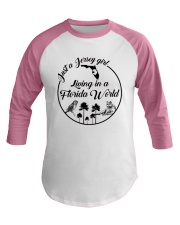 JUST A JERSEY GIRL LIVING IN A FLORIDA WORLD Baseball Tee thumbnail