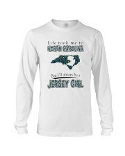 JERSEY GIRL LIFE TOOK TO NORTH CAROLINA Long Sleeve Tee tile