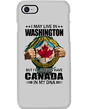 LIVE IN WASHINGTON CANADA IN MY DNA Phone Case thumbnail