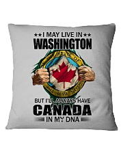 LIVE IN WASHINGTON CANADA IN MY DNA Square Pillowcase thumbnail
