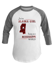 ALASKA GIRL LIVING IN MISSISSIPPI WORLD Baseball Tee tile