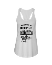 Don't Try To Keep Up I'm From Colorado Ladies Flowy Tank tile