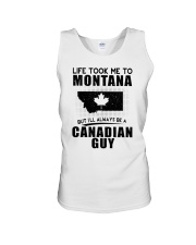 CANADIAN GUY LIFE TOOK TO MONTANA Unisex Tank thumbnail