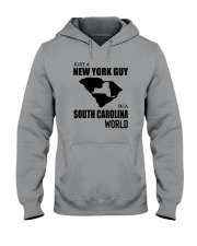 JUST A NEW YORK GUY IN A SOUTH CAROLINA WORLD Hooded Sweatshirt thumbnail