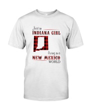 INDIANA GIRL LIVING IN NEW MEXICO WORLD Classic T-Shirt front