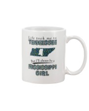 MISSISSIPPI GIRL LIFE TOOK TO TENNESSEE Mug tile