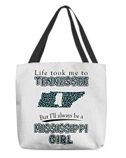 MISSISSIPPI GIRL LIFE TOOK TO TENNESSEE All-Over Tote tile