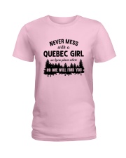 NEVER MESS WITH A QUEBEC GIRL Ladies T-Shirt front