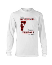 MICHIGAN GIRL LIVING IN VERMONT WORLD Long Sleeve Tee thumbnail