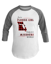 FLORIDA GIRL LIVING IN MISSOURI WORLD Baseball Tee thumbnail